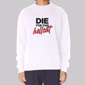 Funny Die for This Hellcat Sweatshirt 3 Funny Die for This Hellcat Sweatshirt 4
