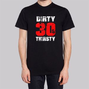 Funny Dirty 30 Sweatshirt 2 Funny Dirty 30 Sweatshirt 3