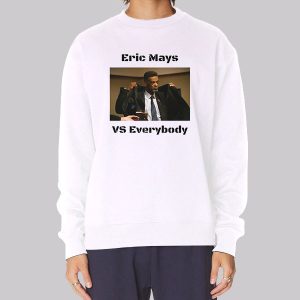 Funny Everybody vs Eric Mays Sweatshirt