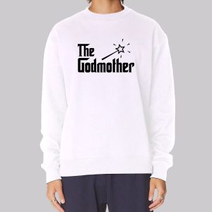Funny Family Godmother Sweatshirt