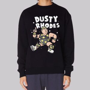 Funny Fan Art Dusty Rhodes Sweatshirt