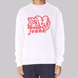 Funny Fans Mom Jeans Merch Sweatshirt 4