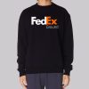 Funny Fedex Sweatshirt