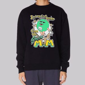 Funny Green MampM First Boner Sweatshirt 4