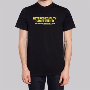 Funny Heterosexuality Can Be Cured Sweatshirt 2 Funny Heterosexuality Can Be Cured Sweatshirt 3
