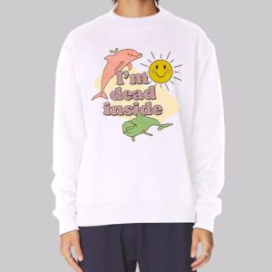 Funny I'm Dead Inside Sweatshirt 3 Funny Im Dead Inside Sweatshirt 4
