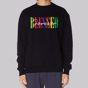 Funny Inspired Chistian Blessed Sweatshirt