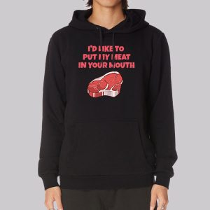 Funny Joke Beef Raw Meat Sweatshirt