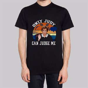 Funny Judge Judy Sweatshirt 3
