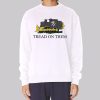 Funny Killdozer Tread on Them Sweatshirt
