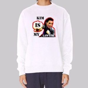 Funny Kim Is My Lawyer Sweatshirt 3 Funny Kim Is My Lawyer Sweatshirt 4