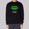 Funny Lips Kiss Me Im Irish Sweatshirt