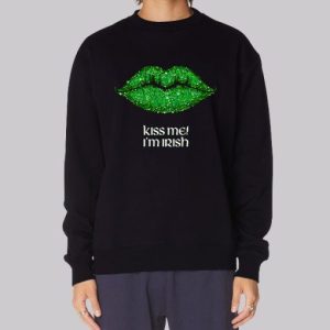 Funny Lips Kiss Me Im Irish Sweatshirt 3 Funny Lips Kiss Me Im Irish Sweatshirt 4
