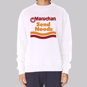 Funny Maruchan Send Noods Sweatshirt 3 Funny Maruchan Send Noods Sweatshirt 4