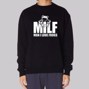 Funny Milf Man I Love Frogs Sweatshirt 3 Funny Milf Man I Love Frogs Sweatshirt 4