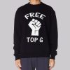 Funny Novelty Free Top G Sweatshirt