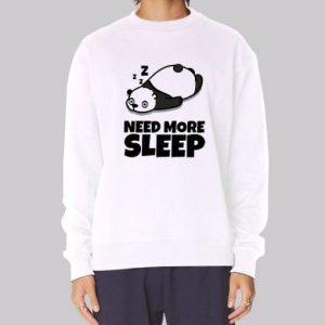 Funny Panda Need More Sleep Sweatshirt 3 Funny Panda Need More Sleep Sweatshirt 4