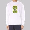 Funny Pickle Slut Sweatshirt