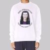 Funny Quote Graphic Twilight Loca Sweatshirt