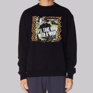 Funny Rip With a Whip Meme Sweatshirt 3 Funny Rip With a Whip Meme Sweatshirt 4