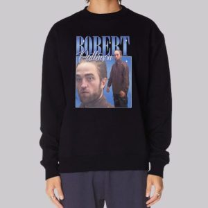 Funny Robert Pattinson Standing Meme Sweatshirt 3 Funny Robert Pattinson Standing Meme Sweatshirt 4
