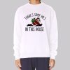 Funny Santa Hoes in This House Sweatshirt