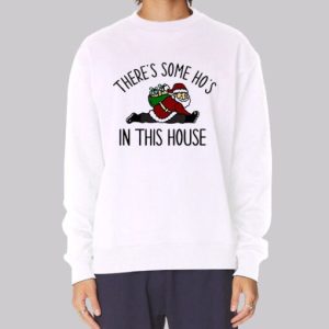 Funny Santa Hoes in This House Sweatshirt 3 Funny Santa Hoes in This House Sweatshirt 4