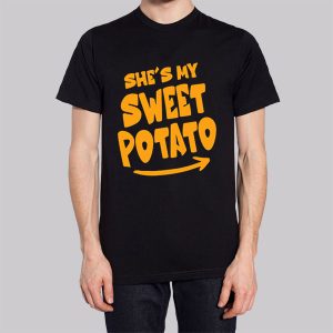 Funny She's My Sweet Potato I Yam Sweatshirt 2 Funny Shes My Sweet Potato I Yam Sweatshirt 3