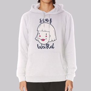 Funny Stay Weird Sweatshirt
