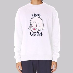 Funny Stay Weird Sweatshirt 4