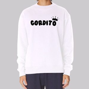 Funny Text Gordito in Spanish Sweatshirt Funny Text Gordito in Spanish Sweatshirt