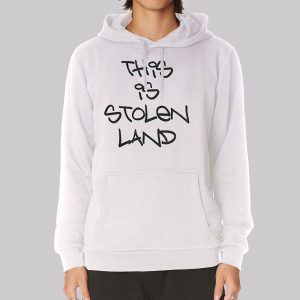 Funny This Is Stolen Land Sweatshirt