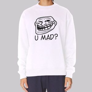 Funny U Mad Trollface Sweatshirt