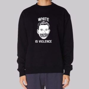 Funny White Silence Is Violence Sweatshirt 4