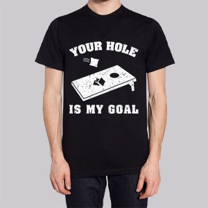 Funny Your Hole Is My Goal Sweatshirt 3