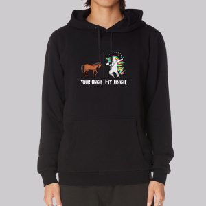 Funny Your Uncle My Uncle Unicorn Sweatshirt