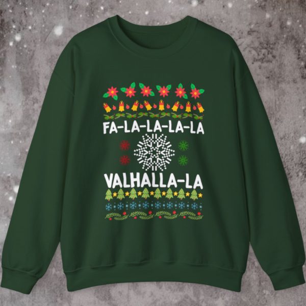 Fa-La-La-La Valhalla-La Ugly Christmas Sweatshirt