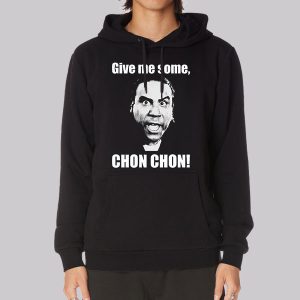 Give Me Some Chon Chon Blood in Blood Sweatshirt