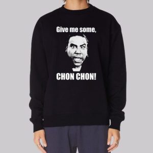 Give Me Some Chon Chon Blood in Blood Sweatshirt 3 Give Me Some Chon Chon Blood in Blood Sweatshirt 4