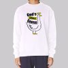 God’s Silliest Goose Duck Lover Sweatshirt