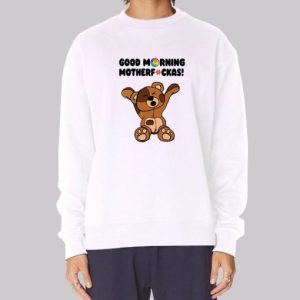 Good Morning Motherfckas Salice Rose Merch Sweatshirt 4