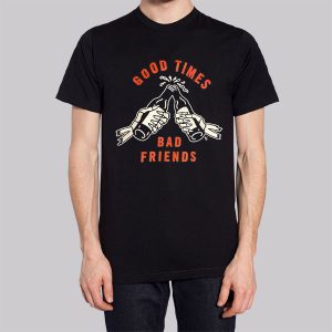 Good Time to Bad Friends Merch Sweatshirt 2 Good Time to Bad Friends Merch Sweatshirt 3