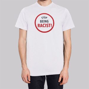 Graphic Stop Being Racist Sweatshirt 2 Graphic Stop Being Racist Sweatshirt 3