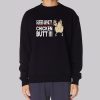 Guess What Chicken Butt Joke Sweatshirt