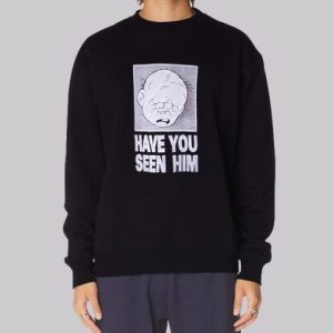 Have U Seen Him Graphic Sweatshirt 4