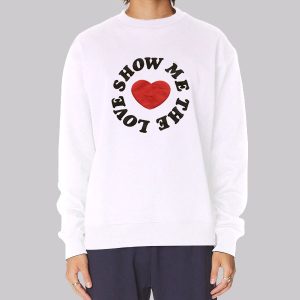 Heart Show Me the Love Sweatshirt Heart Show Me the Love Sweatshirt