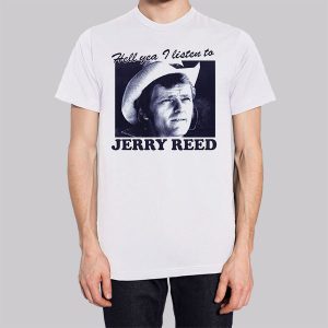 Hell You I Listen to Jerry Reed Sweatshirt 2 Hell You I Listen to Jerry Reed Sweatshirt 3