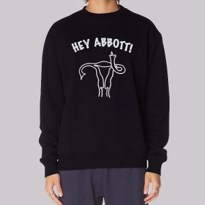 Hey Abbott Uterus Flip off Sweatshirt Hey Abbott Uterus Flip off Sweatshirt