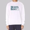 Hurts Brown 22 Sweatshirt