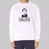I Am Dead Inside Michael Scott Sweatshirt